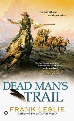 Book cover of Dead Man's Trail (Yakima Henry Series #10)
