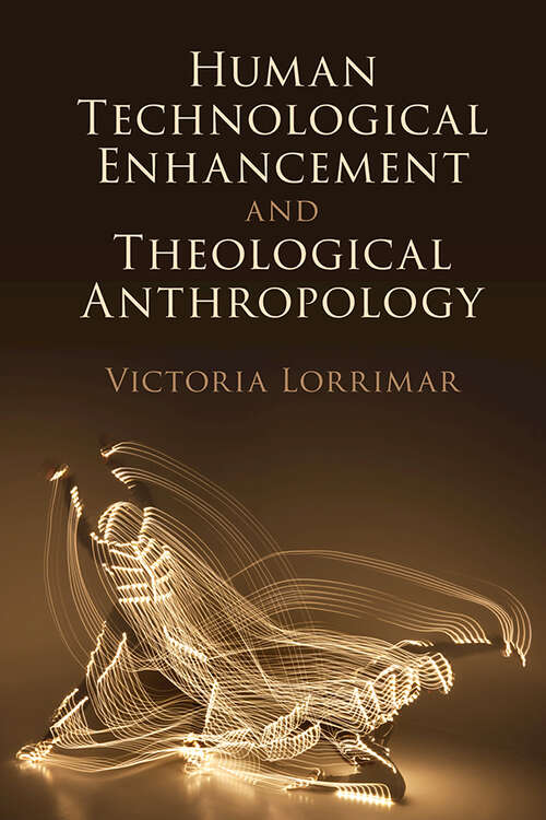 Book cover of Human Technological Enhancement and Theological Anthropology