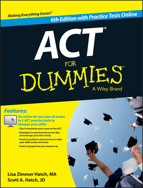 ACT For Dummies, with Online Practice Tests