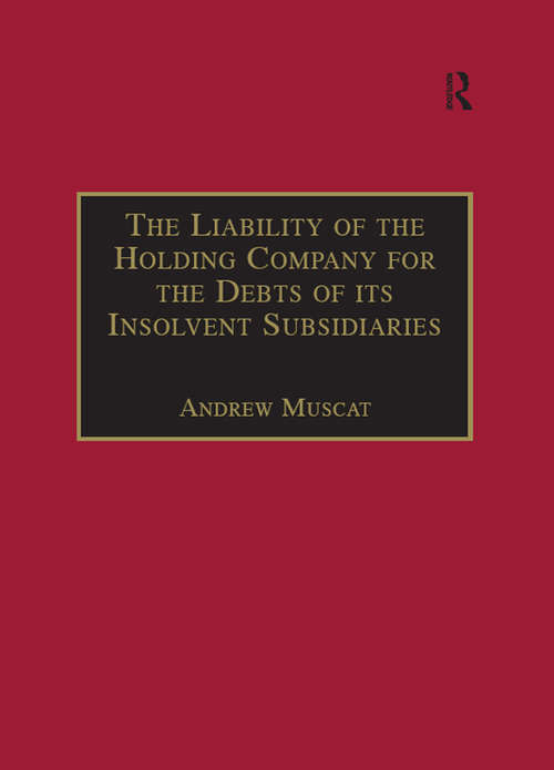 Book cover of The Liability of the Holding Company for the Debts of its Insolvent Subsidiaries