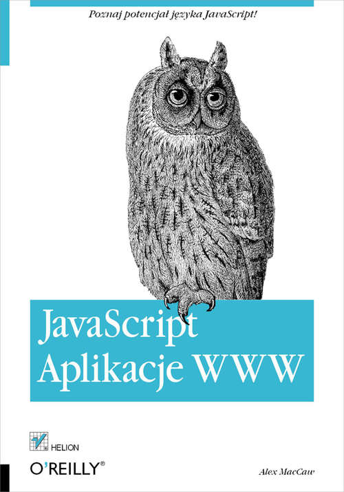 Book cover of JavaScript. Aplikacje WWW