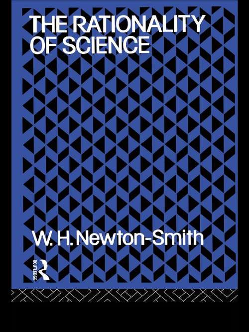 Book cover of The Rationality of Science (International Library of Philosophy)