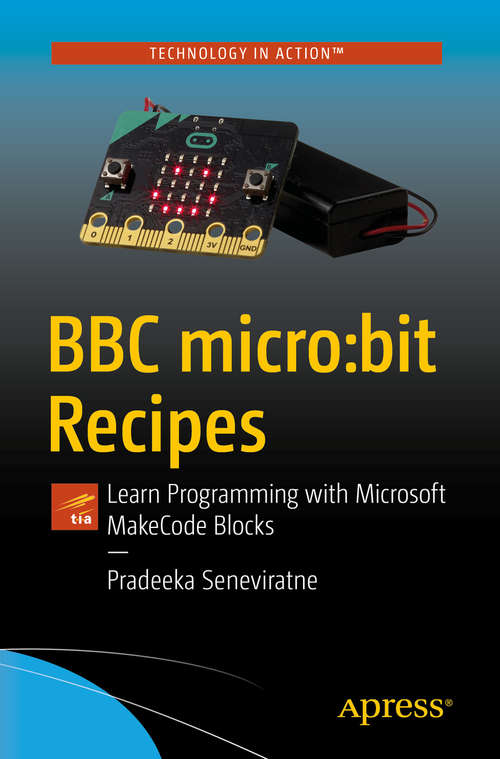 Book cover of BBC micro: Learn Programming with Microsoft MakeCode Blocks (1st ed.)