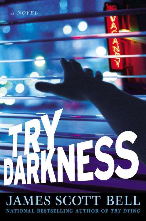 Try Darkness (Ty Buchanan, Book #2)