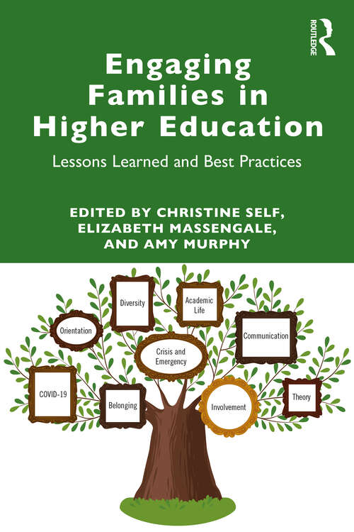Book cover of Engaging Families in Higher Education: Lessons Learned and Best Practices
