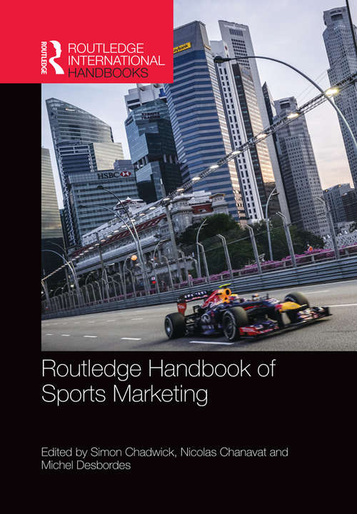 Routledge Handbook of Sports Marketing (Routledge International Handbooks)
