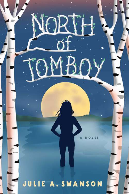 Book cover of North of Tomboy: A Novel