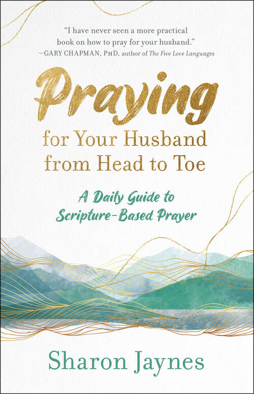 Book cover of Praying for Your Husband from Head to Toe