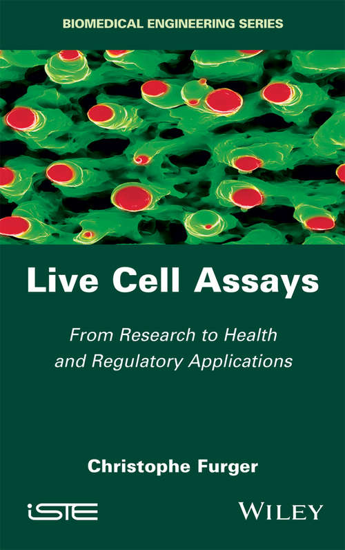 Book cover of Live Cell Assays: From Research to Regulatory Applications