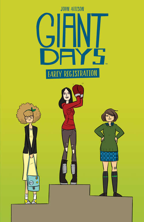 Book cover of Giant Days: Early Registration (Giant Days)