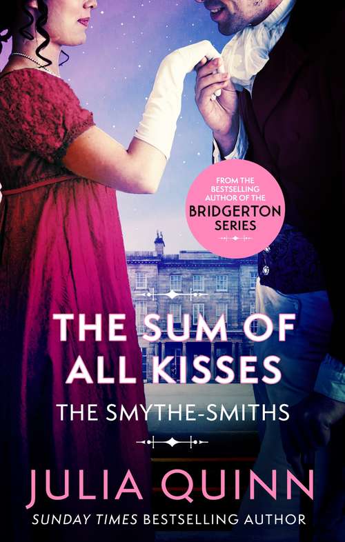 The Sum of All Kisses (Smythe-Smith Quartet #3)