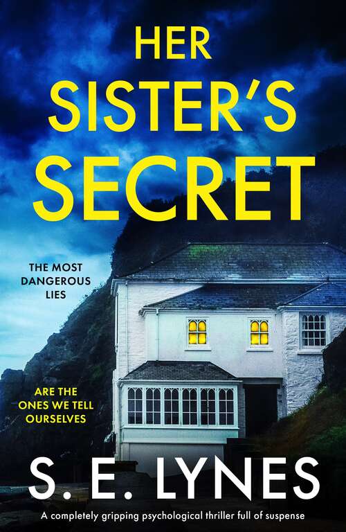 Her Sister's Secret: A completely gripping psychological thriller full of suspense