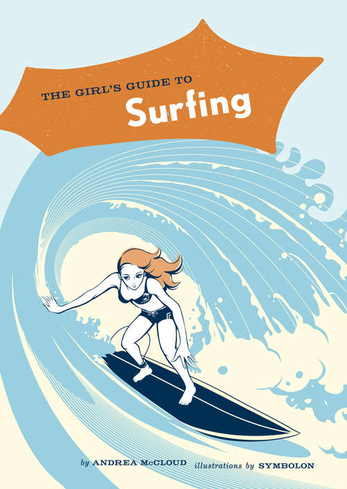 Book cover of The Girl's Guide to Surfing
