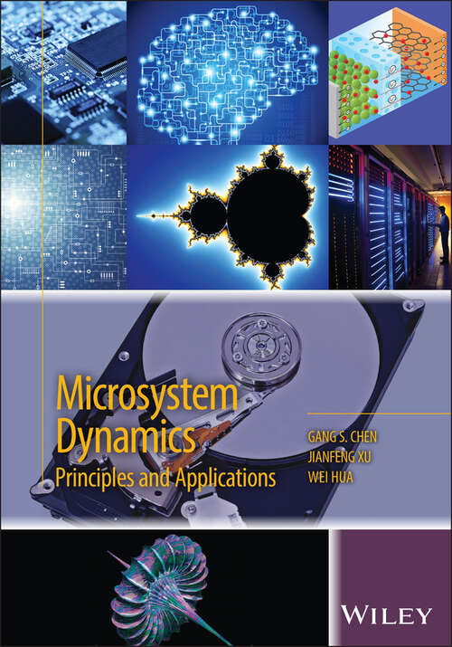 Book cover of Microsystem Dynamics: Principles and Applications (The Wiley Microsystem and Nanotechnology Series)