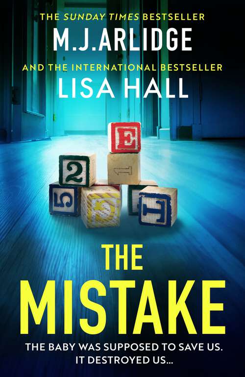 Book cover of The Mistake: An absolutely gripping psychological thriller with a shocking twist