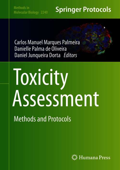 Toxicity Assessment: Methods and Protocols (Methods in Molecular Biology #2240)