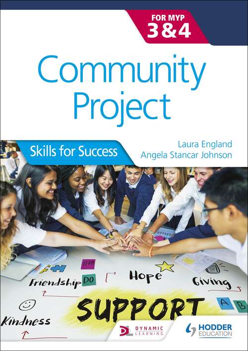 Book cover of Community Project for the IB MYP 3-4: Skills for Success
