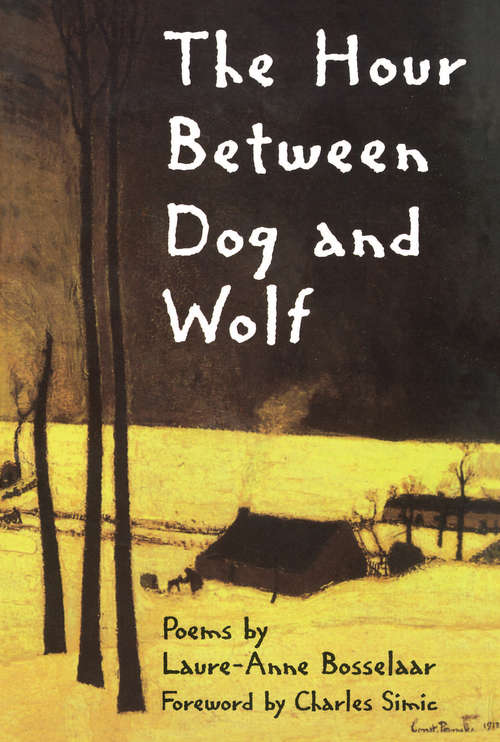 Book cover of The Hour Between Dog and Wolf