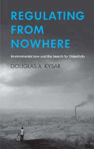 Book cover of Regulating from Nowhere: Environmental Law and the Search for Objectivity