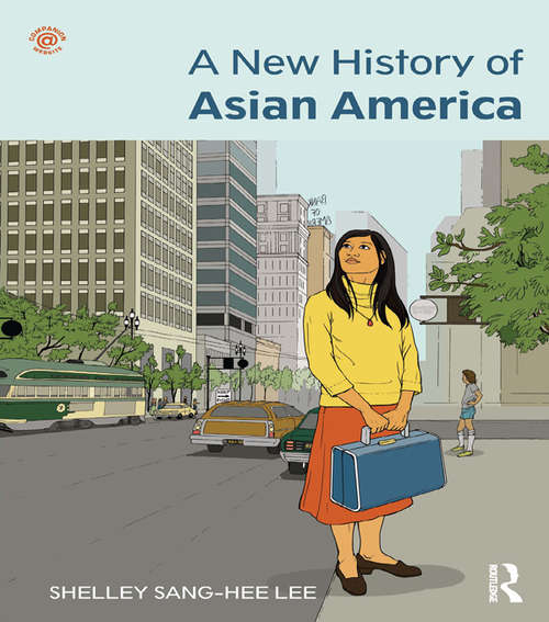 A New History of Asian America