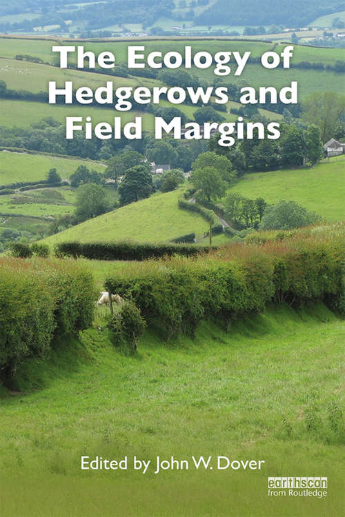 Book cover of The Ecology of Hedgerows and Field Margins
