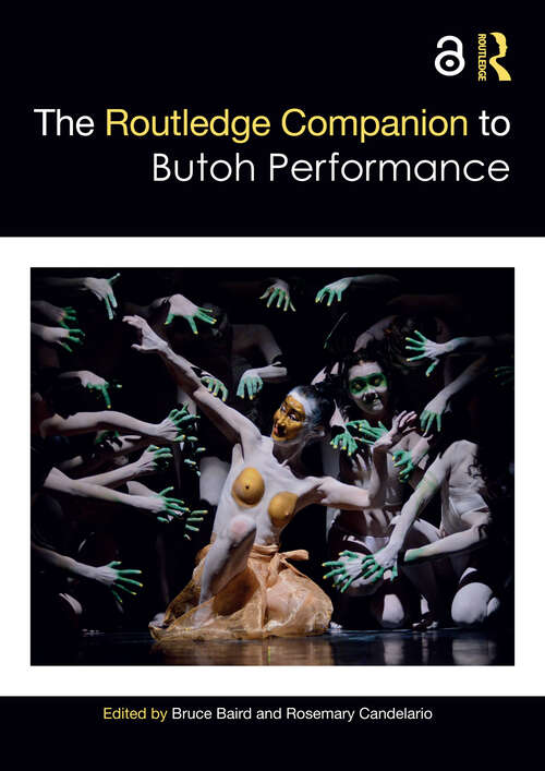 Book cover of The Routledge Companion to Butoh Performance (Routledge Companions)