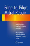 Edge-to-Edge Mitral Repair