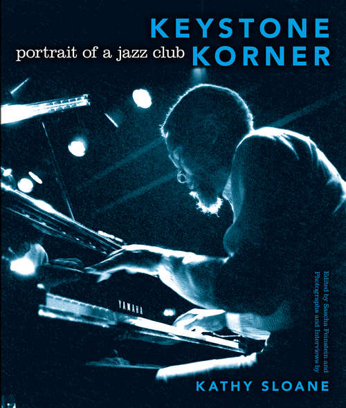 Book cover of Keystone Korner, Electronic Edition: Portrait of a Jazz Club