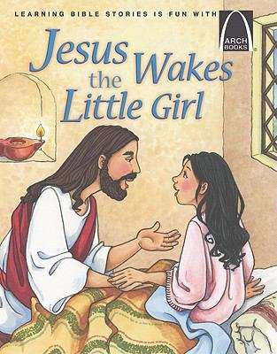 Jesus Wakes The Little Girl