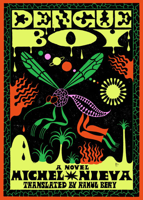 Book cover of Dengue Boy: A Novel