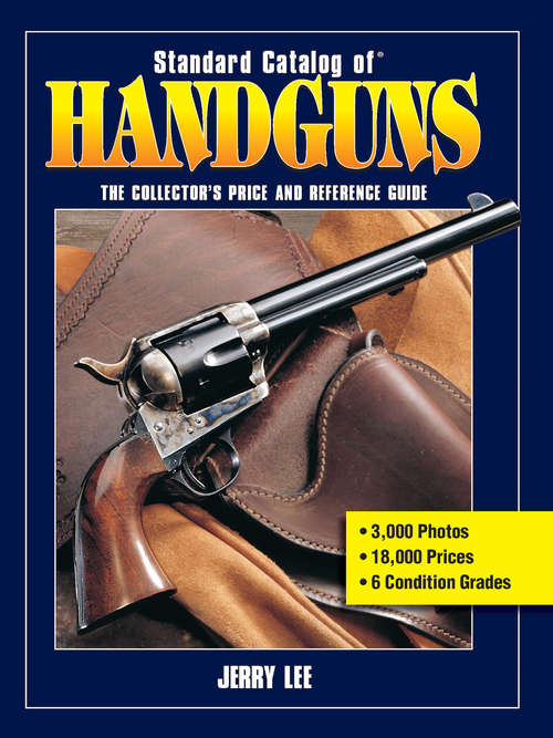 Standard Catalog of Handguns (Standard Catalog)