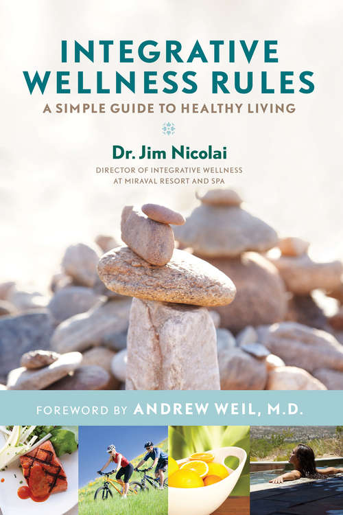 Book cover of Integrative Wellness Rules: A Simple Guide To Healthy Living