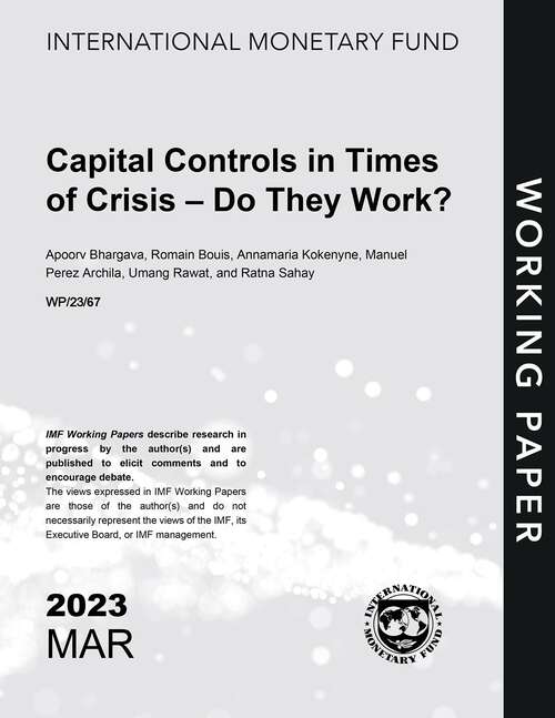 Book cover of Capital Controls in Times of Crisis – Do They Work? (Imf Working Papers)