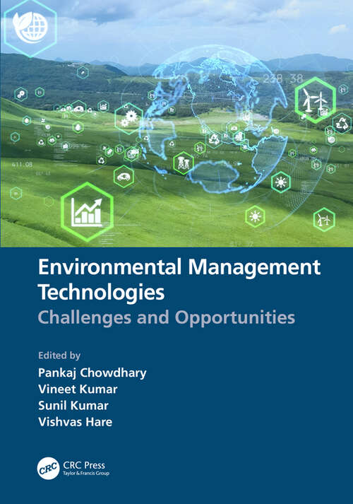 Environmental Management Technologies: Challenges and Opportunities