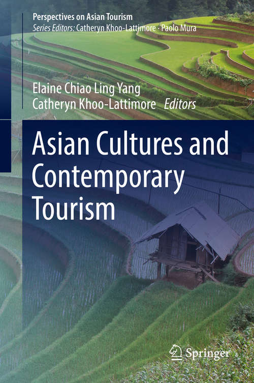 Asian Cultures and Contemporary Tourism (Perspectives On Asian Tourism)