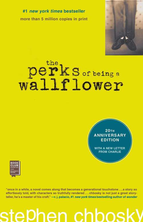 Book cover of The Perks of Being a Wallflower: 20th Anniversary Edition