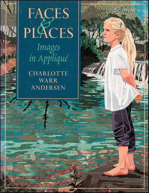 Book cover of Faces & Places: Images in Appliqué