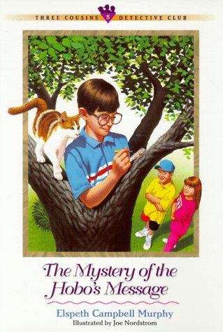 Book cover of The Mystery of the Hobo's Message (Three Cousins Detective Club #5)