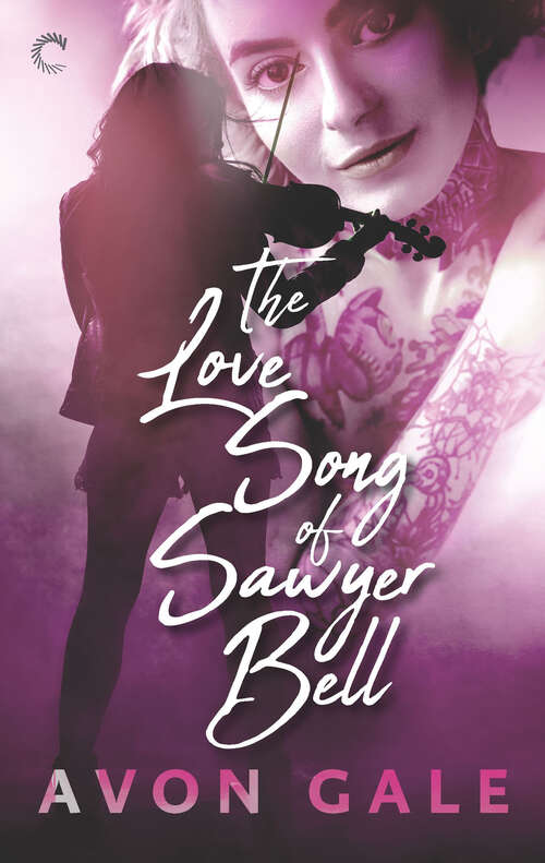 The Love Song of Sawyer Bell (Tour Dates #1)