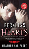 Reckless Hearts (Reckless Hearts #1)