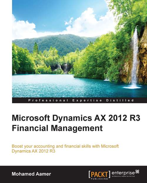 Book cover of Microsoft Dynamics AX 2012 R3 Financial Management