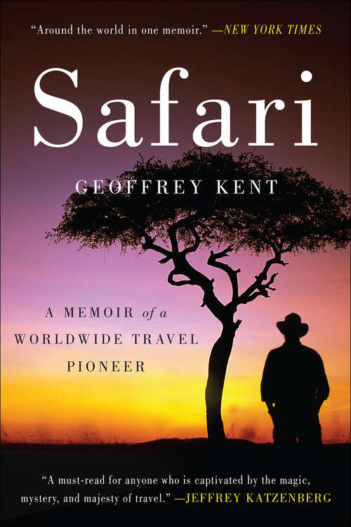 Book cover of Safari: A Memoir of a Worldwide Travel Pioneer