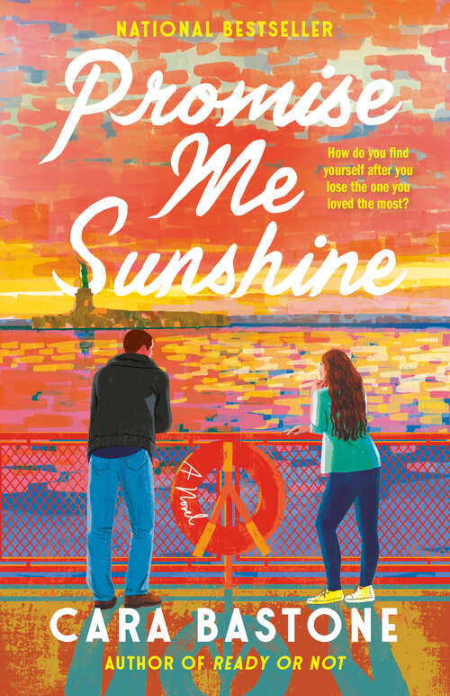 Book cover of Promise Me Sunshine: A Novel (Dial Delights)