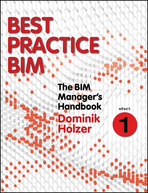 Book cover of The BIM Manager's Handbook, Part 1: Best Practice BIM