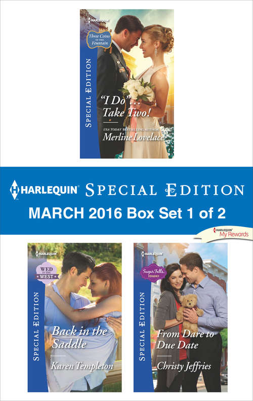 Harlequin Special Edition March 2016 Box Set 1 of 2
