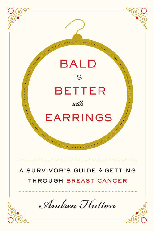 Book cover of Bald Is Better with Earrings