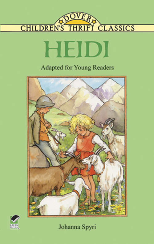 Heidi: Adapted for Young Readers (Dover Children's Thrift Classics)