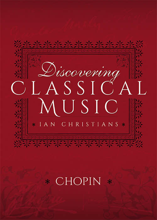 Book cover of Discovering Classical Music: Chopin (Discovering Classical Music)