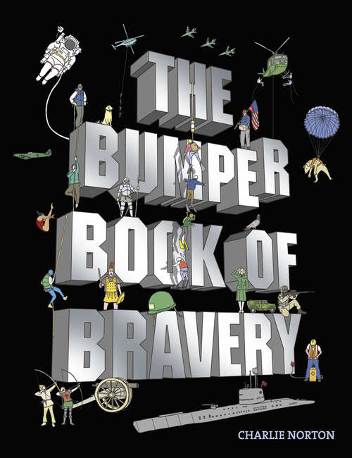 Book cover of The Bumper Book of Bravery