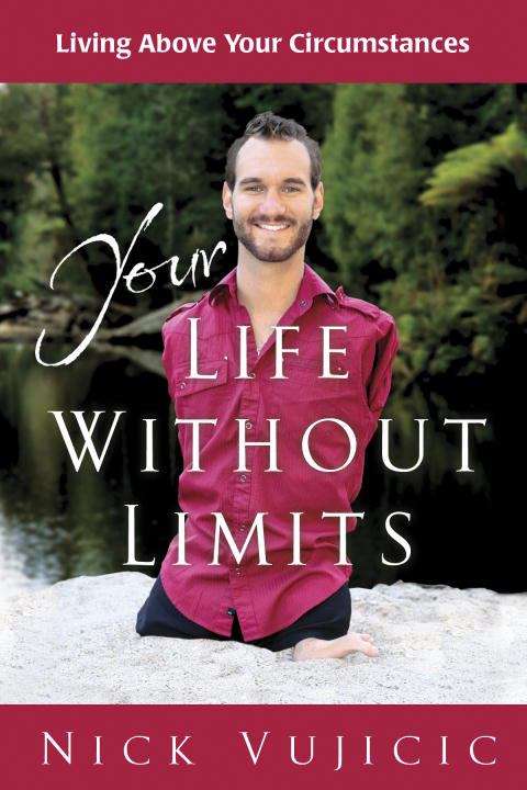 Book cover of Your Life Without Limits (10-pk): Living Above Your Circumstances